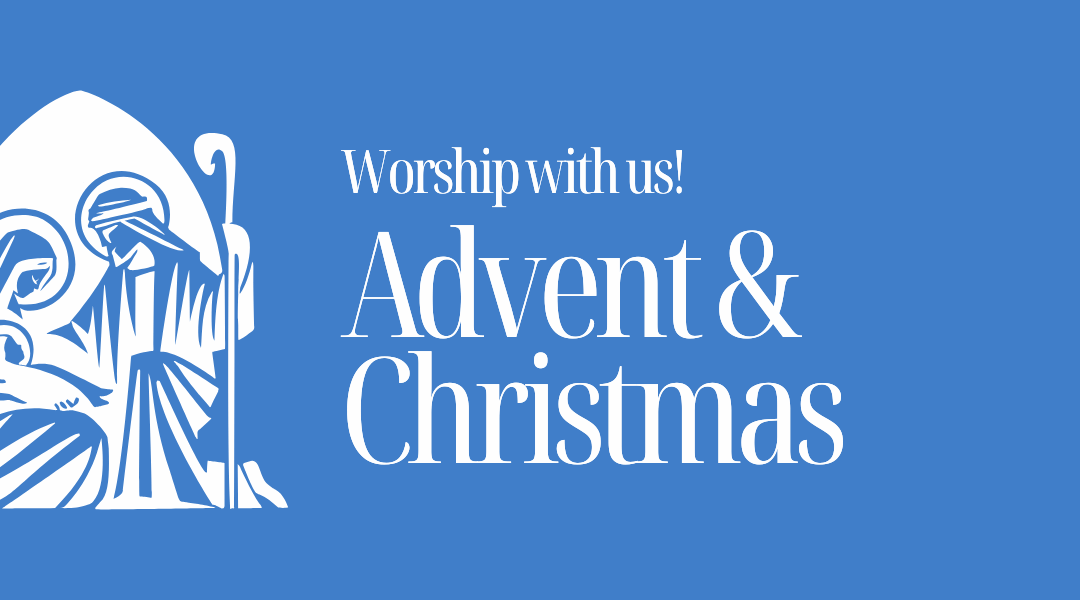 Advent and Christmas 2025
